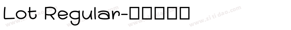 Lot Regular字体转换